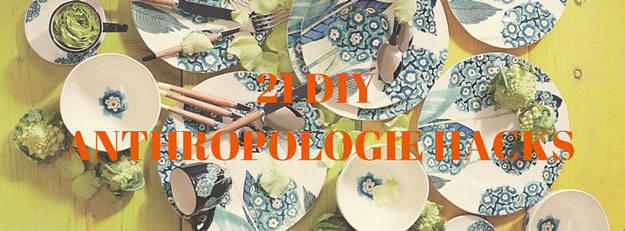 21 DIY Anthropologie Hacks, check it out at http://diyready.com/21-diy-anthropologie-hacks-that-will-cost-a-fraction-of-the-price-tag/