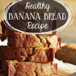Healthy-Banana-Bread-Recipe
