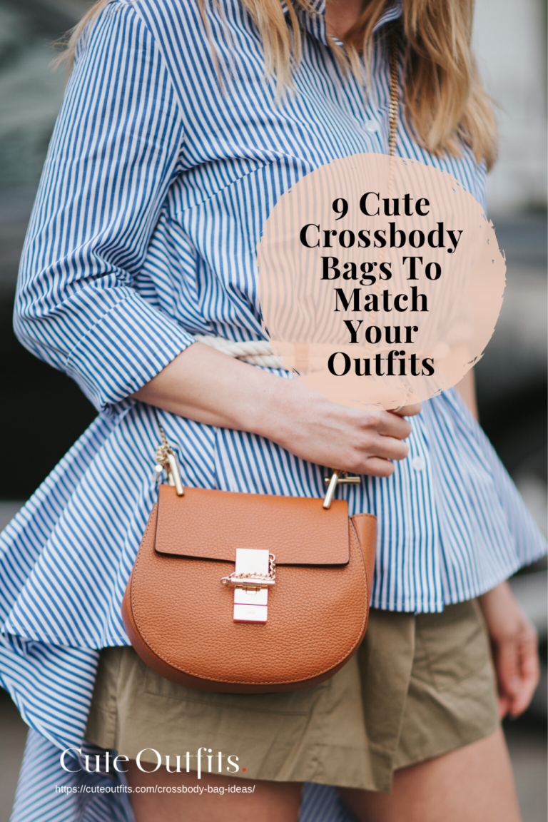 9 Cute Crossbody Bags To Match Your Outfits | Cute Outfits